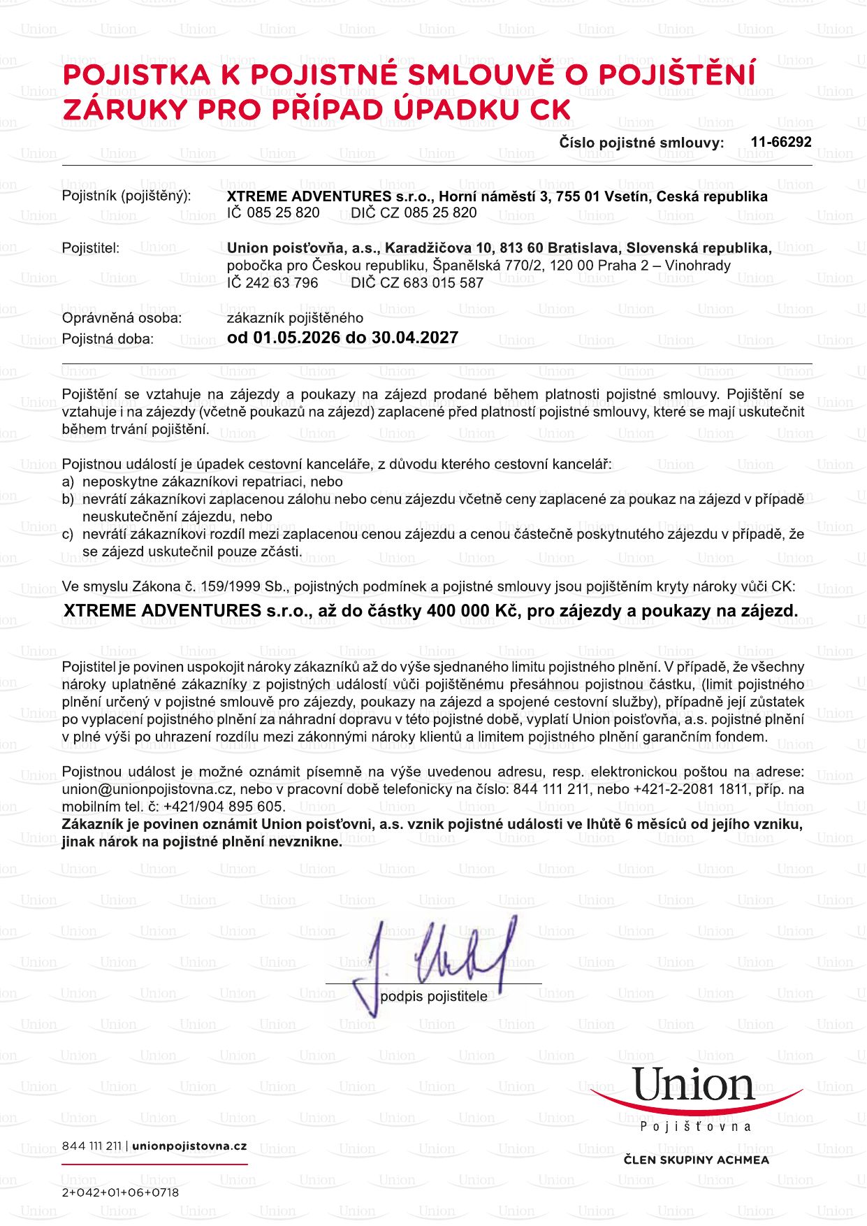 Pojistka k pojistné smlouvě o pojištění záruky pro případ úpadku CK XTREME ADVENTURES s.r.o. č. 11-66292, platná od 1. 5. 2026 do 30. 4. 2027